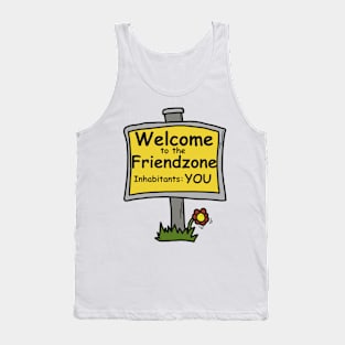 Welcome to the Friendzone Tank Top